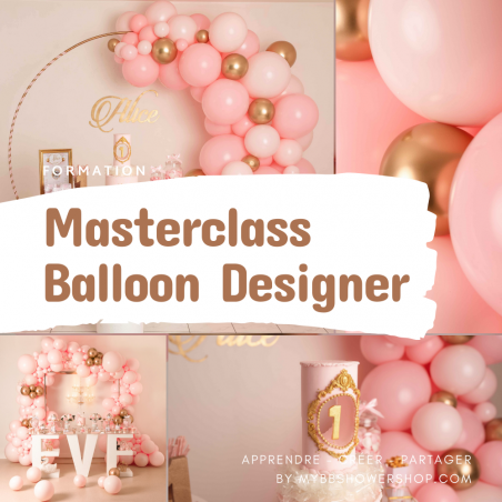 Master class Balloon Designer Septembre 2022