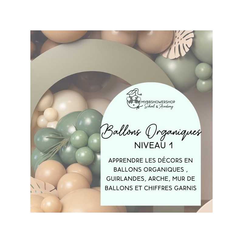 formation ballons organiques niveau 1