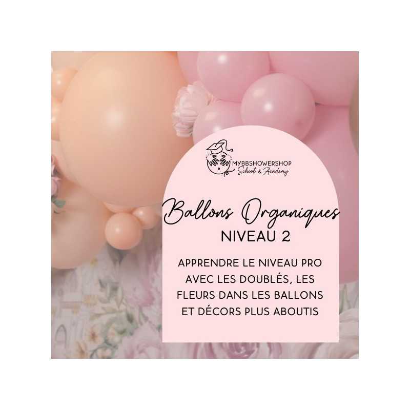 formation ballons organiques niveau 2