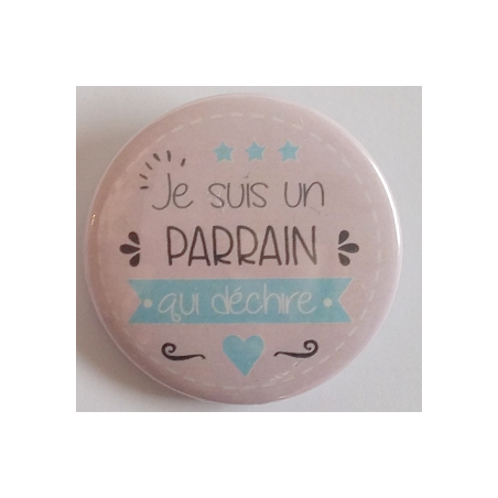 Badge Parrain Qui Déchire Bleu 38mm