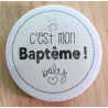 Badge C'est mon Baptême 38mm Badge C'est mon Baptême 38mm