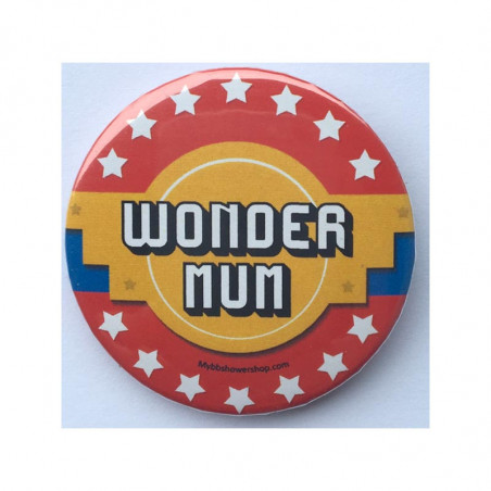 Badge Wonder Mum Super Héros